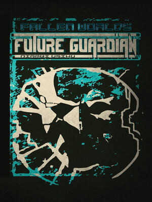 cover image of Fallen Worlds--Future Guardian